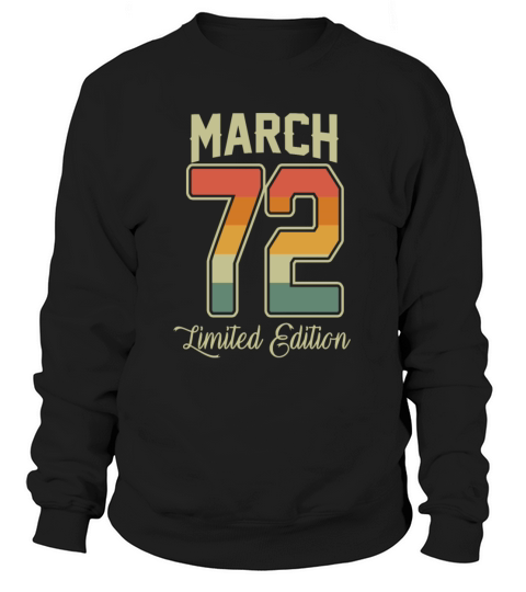 Vintage 50th Birthday March 1972 Sports Gift Sweatshirt Unisex