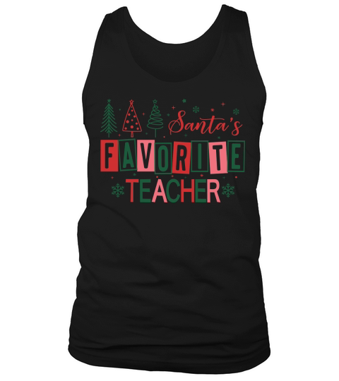 SantasFavoriteTeacher Tank Top Unisex