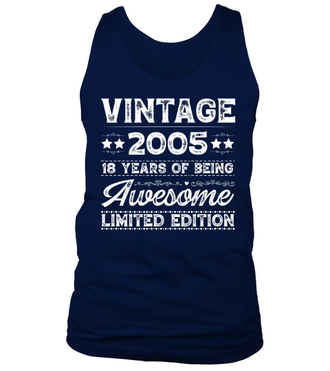 Vintage 2005 Being Awesome Limited Edition Birthday (2) Tank Top Unisex