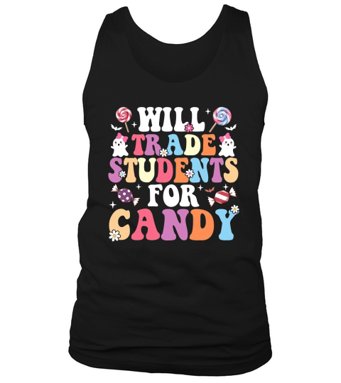 Will Trade Students For Candy Tank Top Unisex