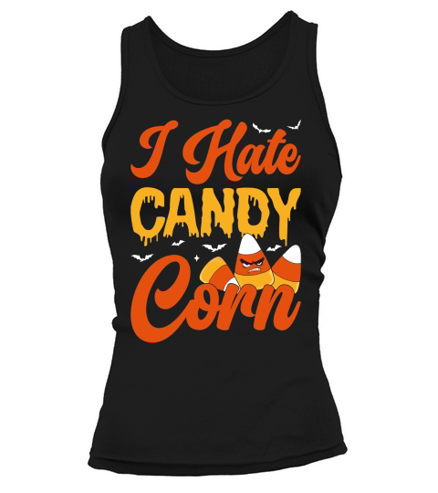 360. i hate candy corn Tank top Woman