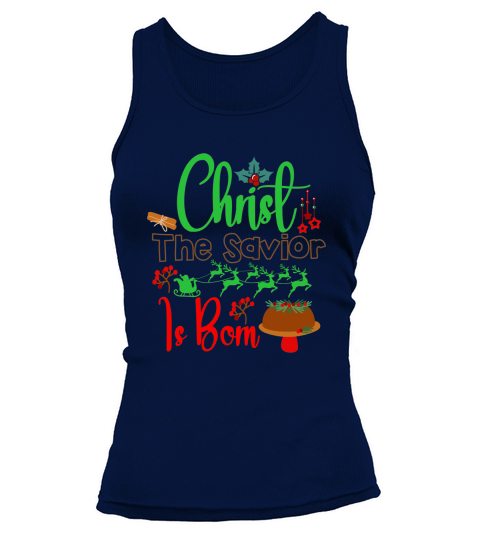 Christ The Savior Is Born Tank top Woman