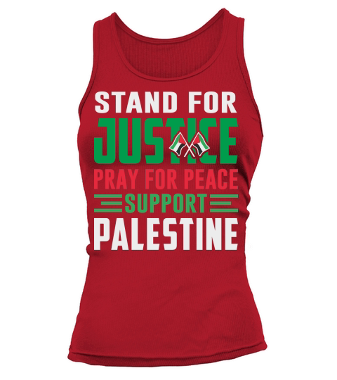 Stand For Justice Pray For Peace Support Palestine 02 Tank top Woman