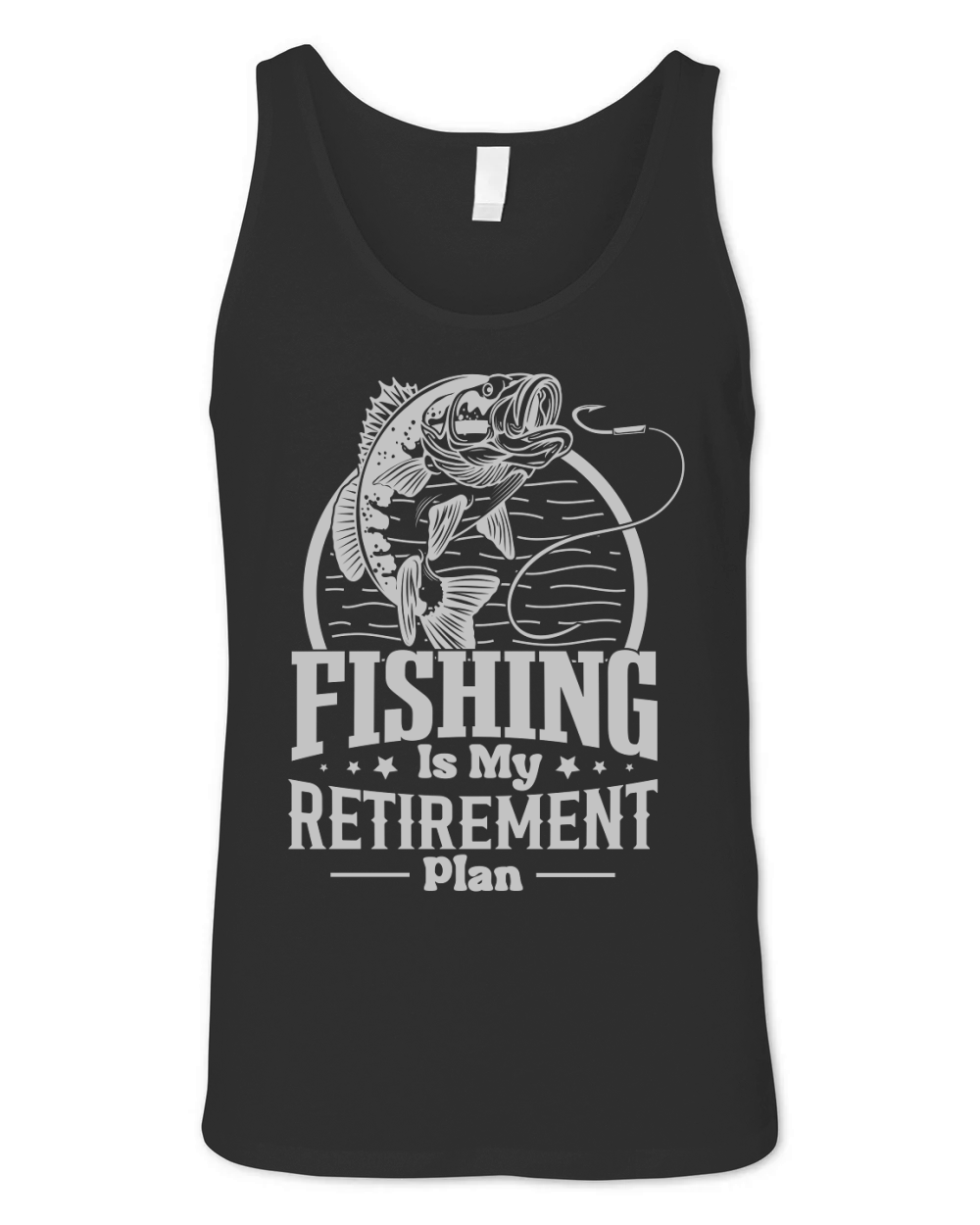 Fishing Is My Retirement Plan Unisex Jersey Tank