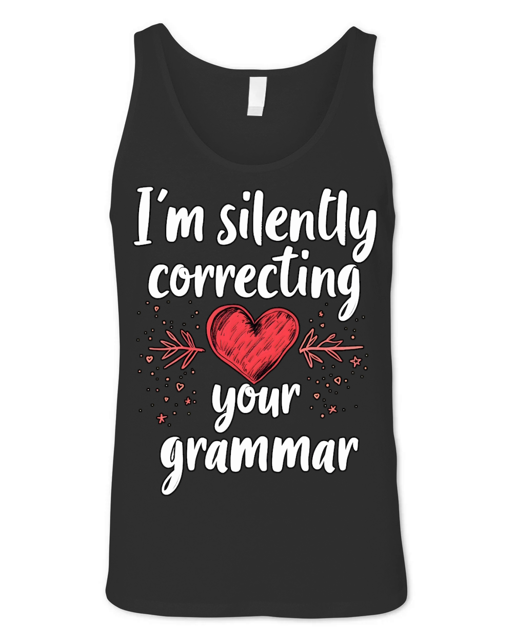Im silently correcting your grammar 03 Unisex Jersey Tank