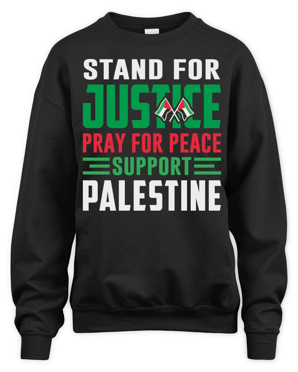 Stand For Justice Pray For Peace Support Palestine 02 Unisex Premium Crewneck Sweatshirt