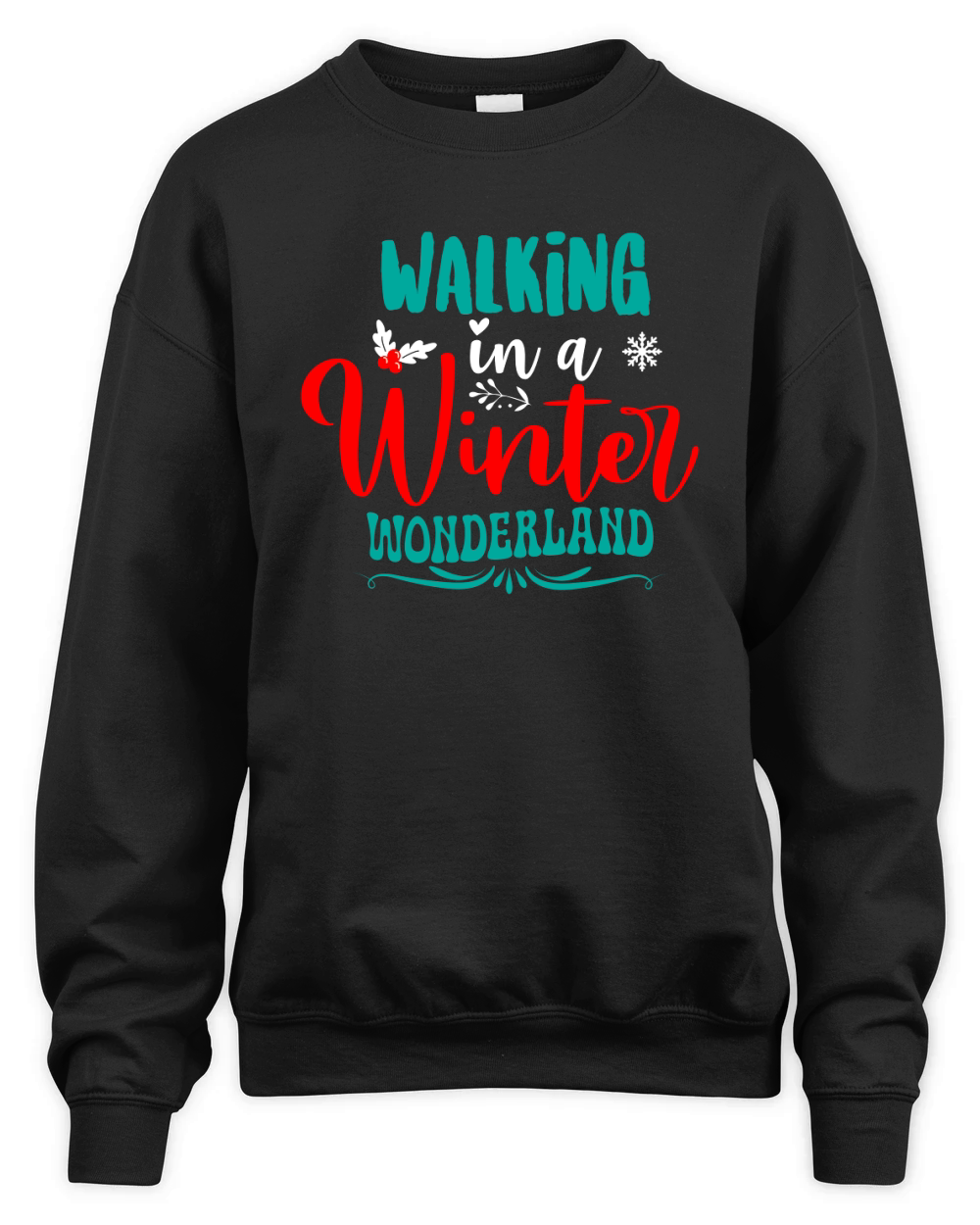 Walking In A Winter Wonderland Unisex Premium Crewneck Sweatshirt