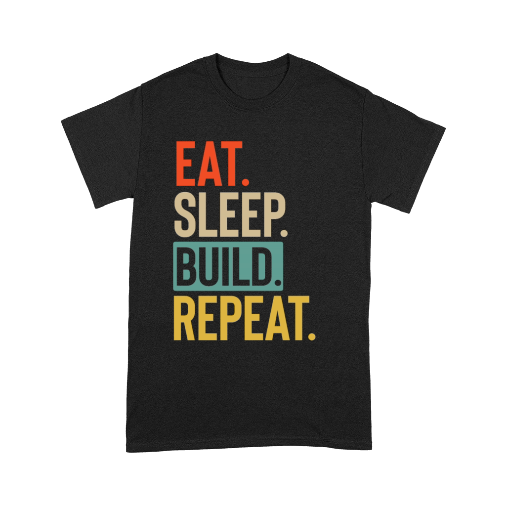 Eat Sleep build Repeat retro vintage colors Unisex T-Shirt