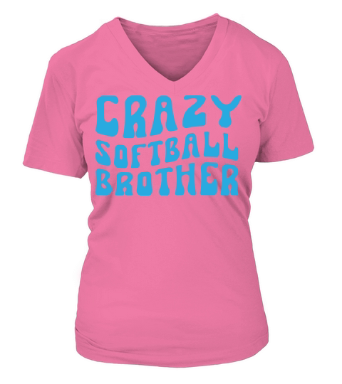Crazy Softball Brother V-neck T-Shirt Woman