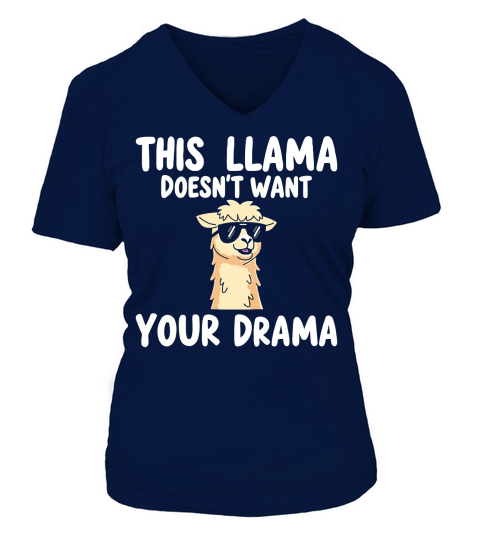 This llama doesnt want your drama V-neck T-Shirt Woman