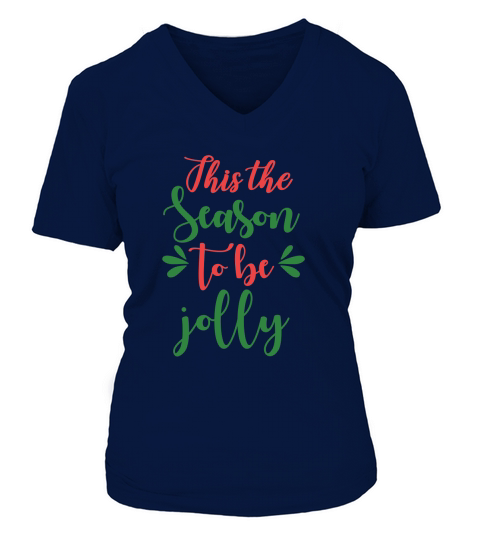 This the season to be jolly V-neck T-Shirt Woman