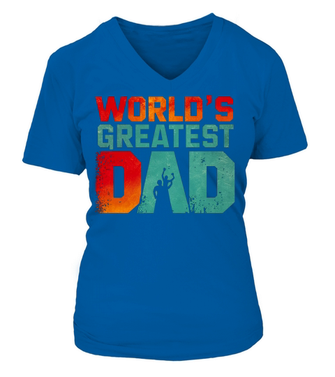 Worlds greatest dad V-neck T-Shirt Woman