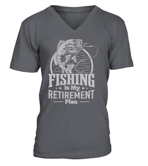 Fishing Is My Retirement Plan V-Neck T-shirt