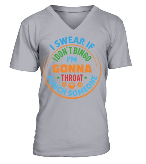 I Swear If I Dont Bingo 05 V-Neck T-shirt