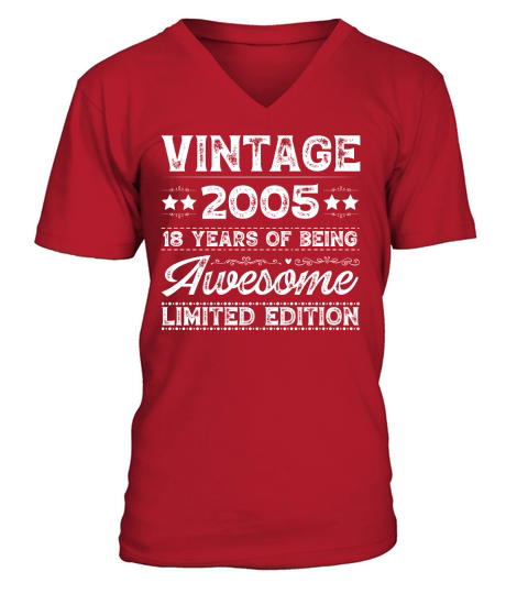 Vintage 2005 Being Awesome Limited Edition Birthday (2) V-Neck T-shirt