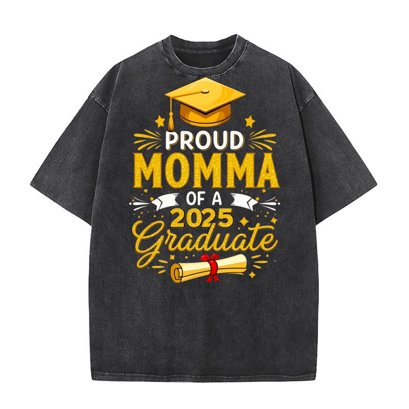 Proud Momma Of A 2025 Graduate Washed T-Shirt