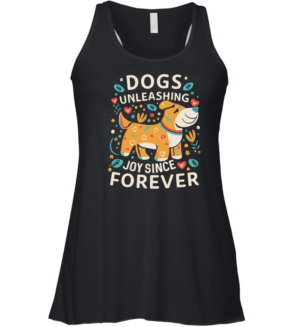 Dogs Unleashing joy since forever Women's Flowy Tank Top
