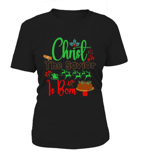 Christ The Savior Is Born Women's T-Shirt
