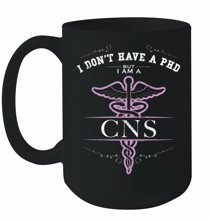 Clinical Nurse Specialist Nursing School Shirts Ceramic Mug