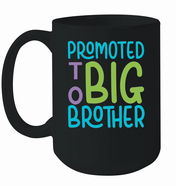 promoted to big brother Ceramic Mug