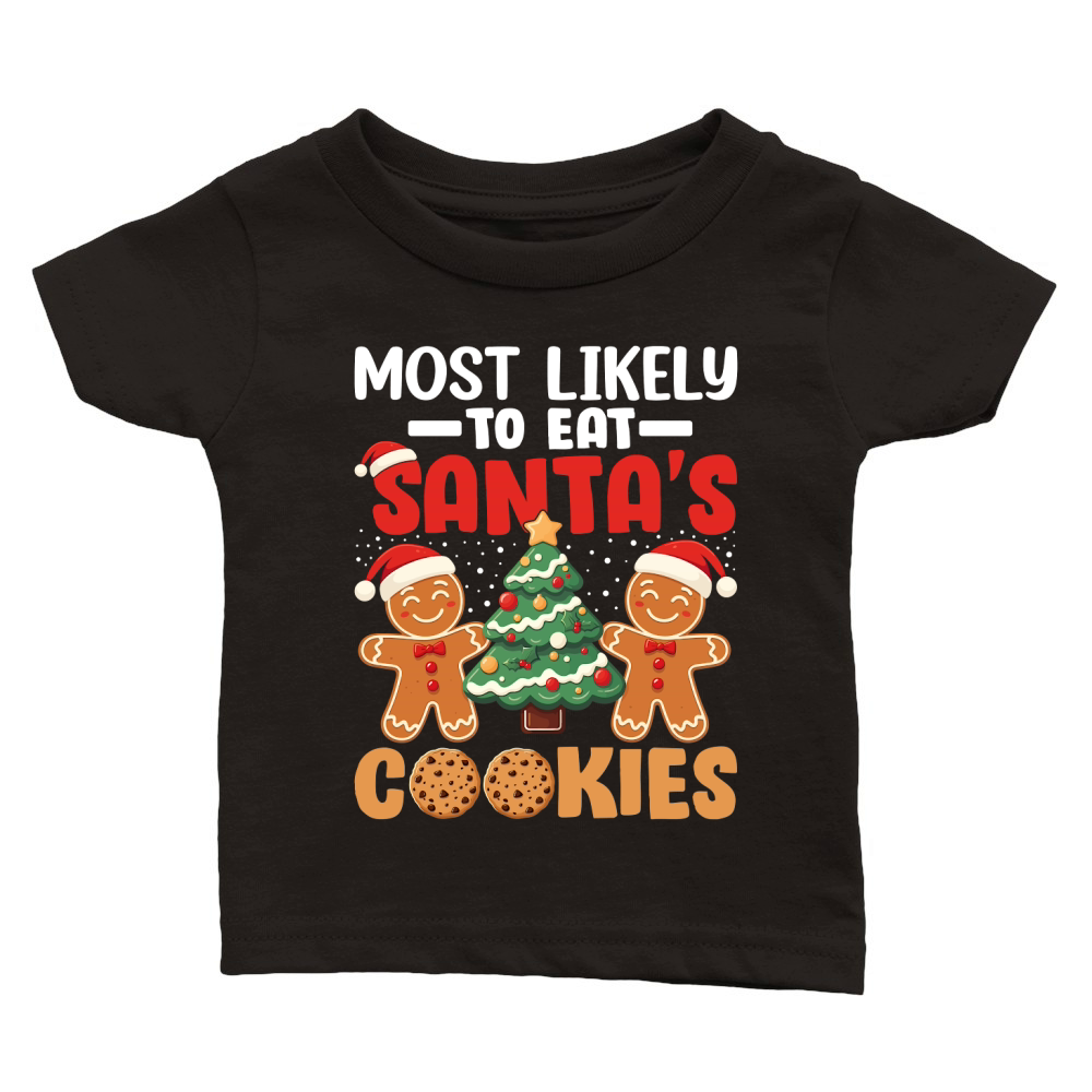 Most likely to eat santas cookies Classic Baby Crewneck T-shirt