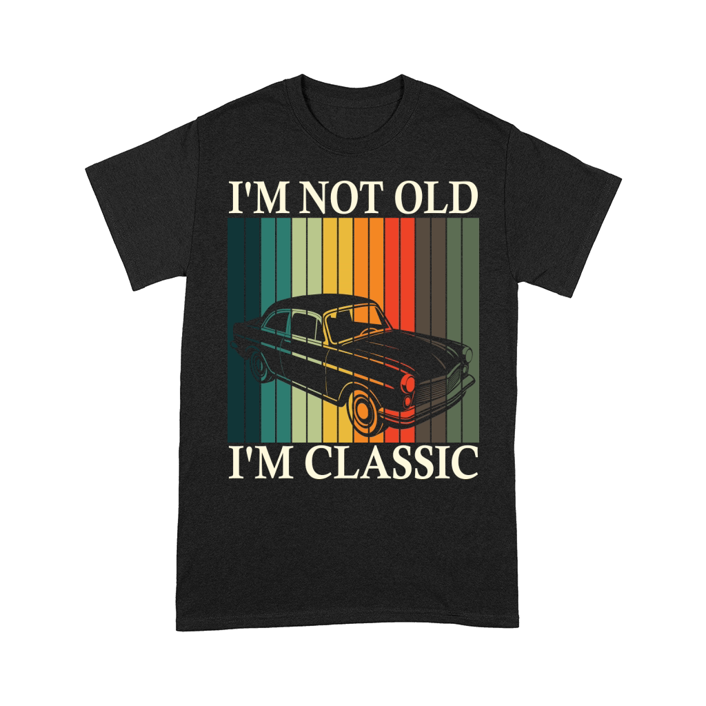 Im not old im classic Comfort T-shirt