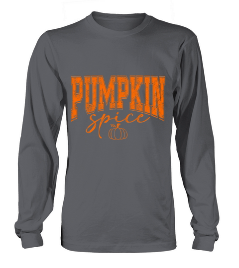 Pumpkin Spice 5 Long sleeved Unisex