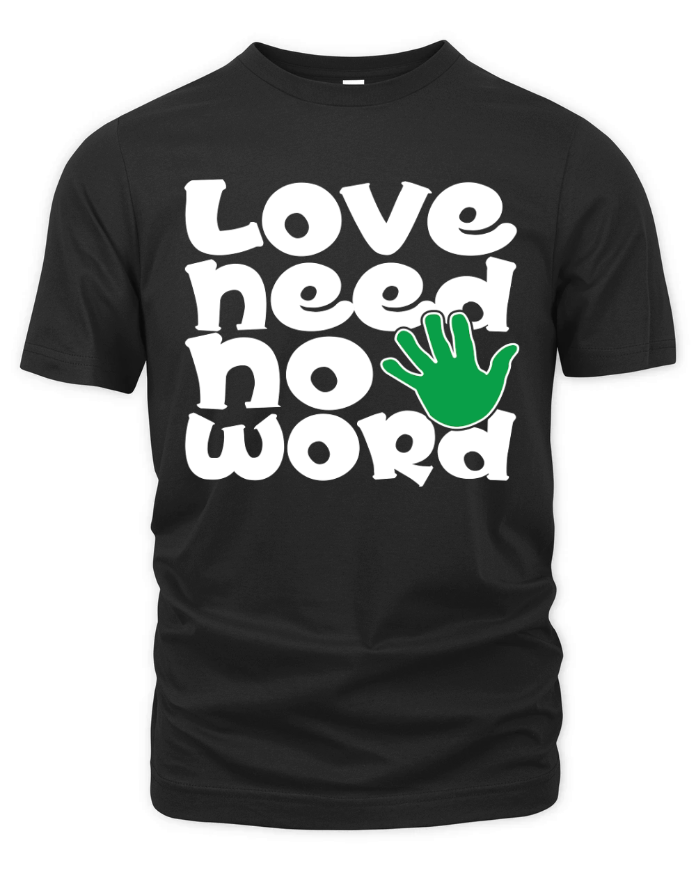 Love need no word Organic Unisex T-shirt