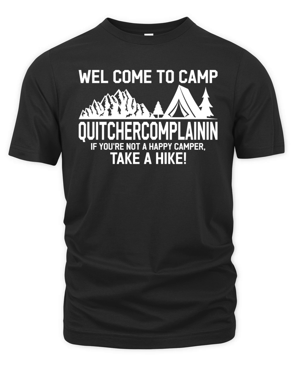 Wel Come To Camp Organic Unisex T-shirt