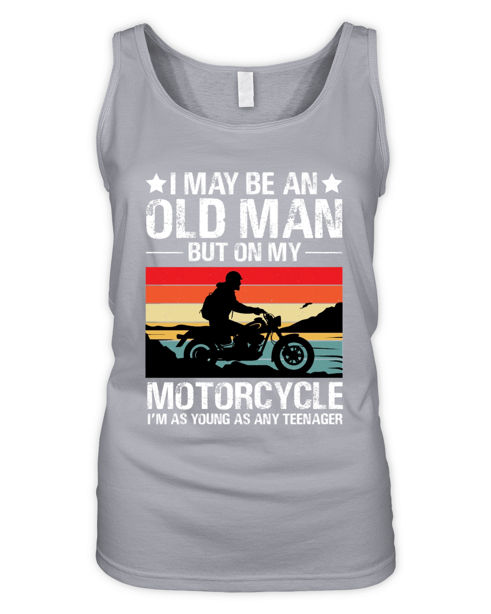 I May be an Old Man But On my Motorcycle im Teenager Organic Women's Tank Top