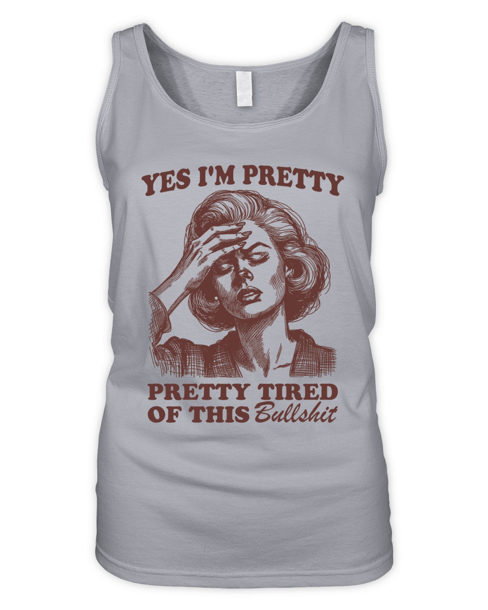 Pretty Tired Of This BS L Brown Organic Women's Tank Top