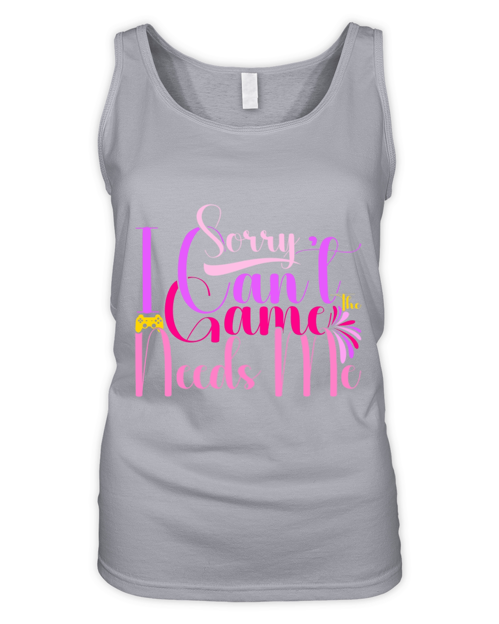 Sorry I Cant The Game Needs Me Organic Women's Tank Top