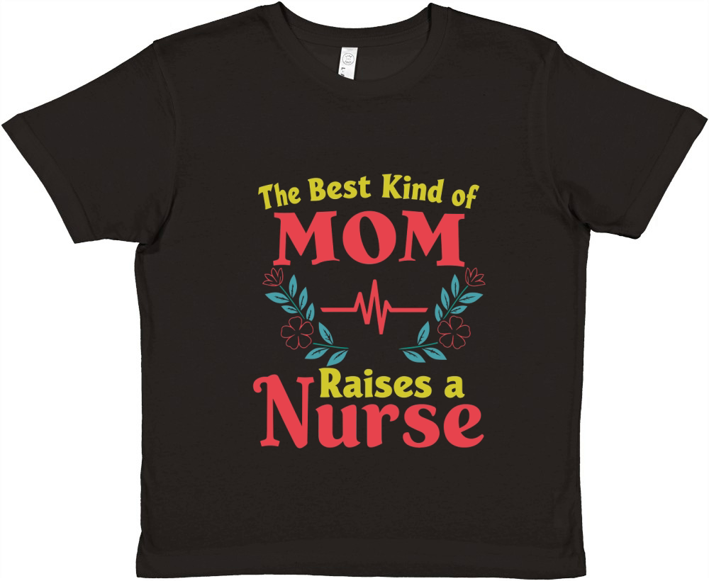 The best kind of mom raises a nurse Premium Kids Crewneck T-shirt