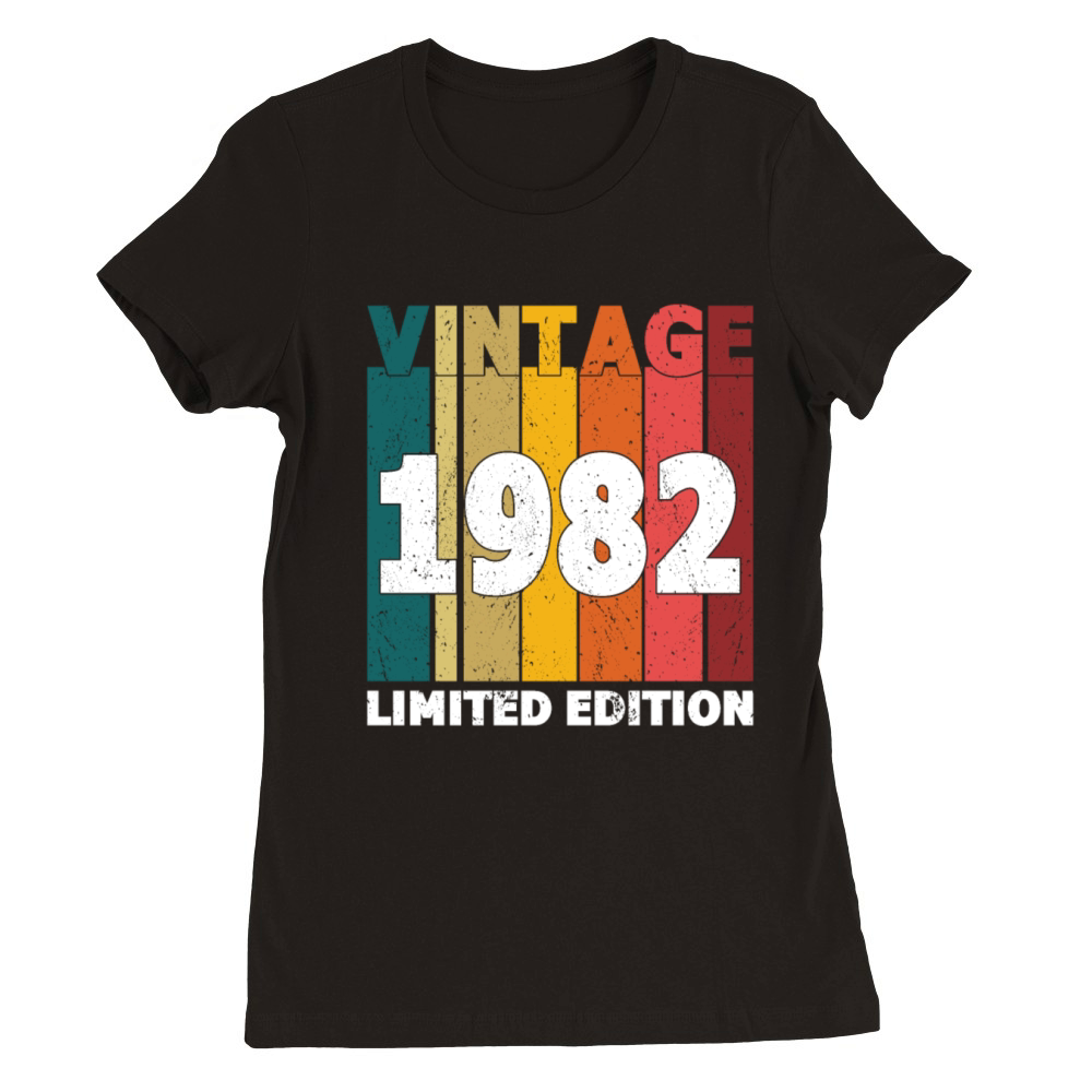 40th Birthday Vintage 1982 Limited Edition Premium Womens Crewneck T-shirt