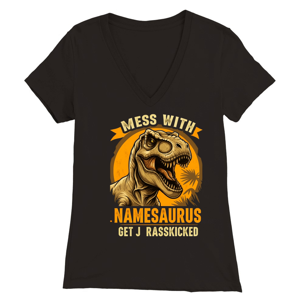 Mess With Namesaurus Get J Raskicked Premium Womens V-Neck T-shirt