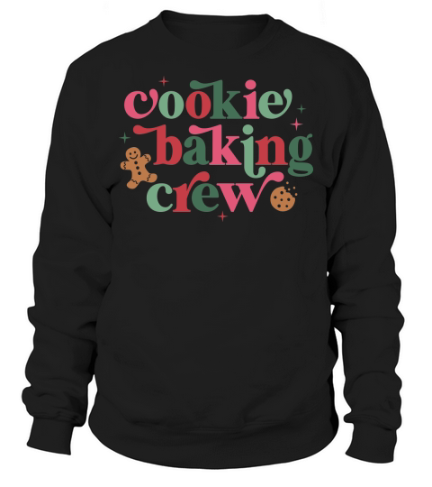 CookieBakingCrew 1 Sweatshirt Unisex