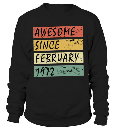 February 1972 vintage gift idea Sweatshirt Unisex