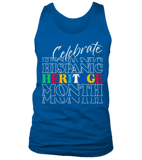 Celebrate Hispanic Heritage Month Tank Top Unisex