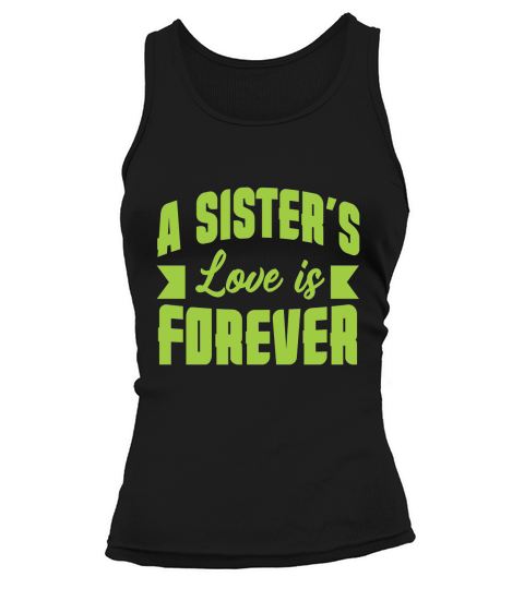 A sisters love is forever Tank top Woman