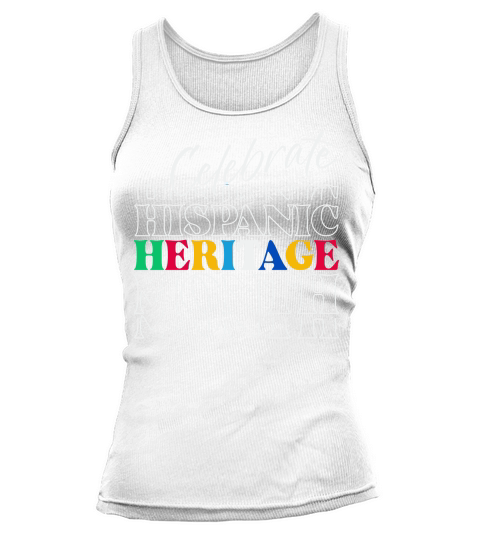 Celebrate Hispanic Heritage Month Tank top Woman