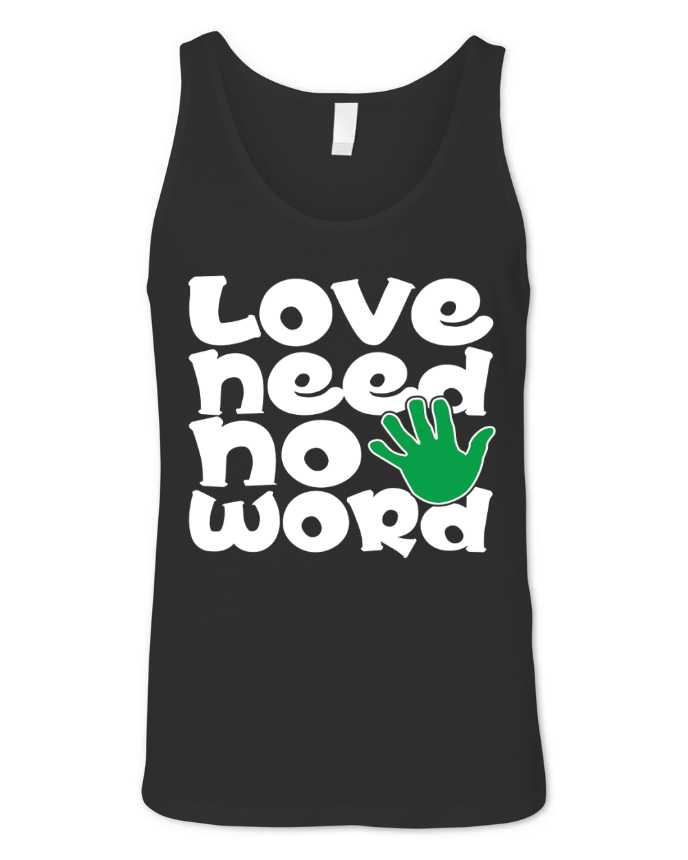 Love need no word Unisex Jersey Tank