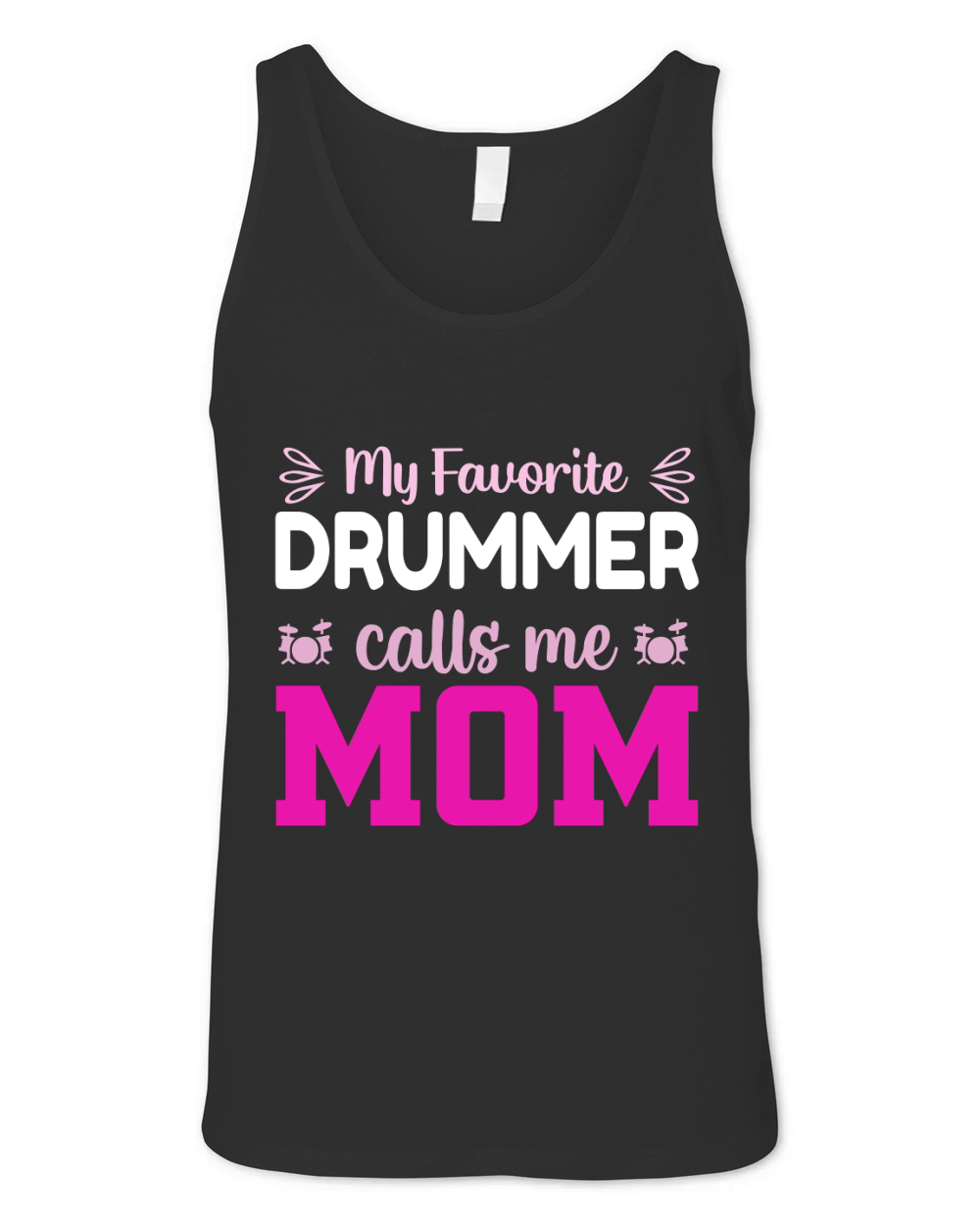 My favorite drummer calls me mom 3 02 Unisex Jersey Tank