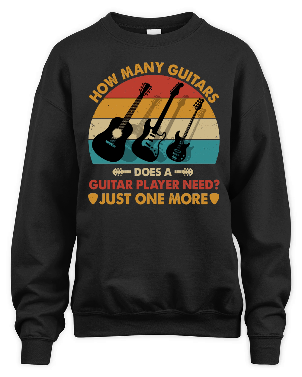 How Many Guitars does a Guitar Player need T Shirt Design (1) Unisex Premium Crewneck Sweatshirt