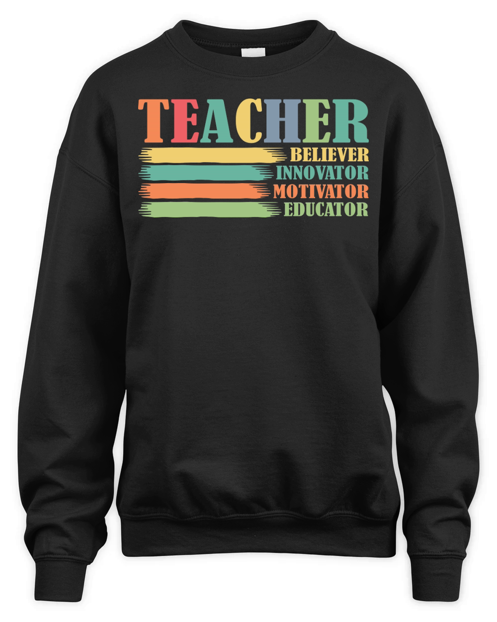 Teacher Believer Innovator Motivator Educator Unisex Premium Crewneck Sweatshirt