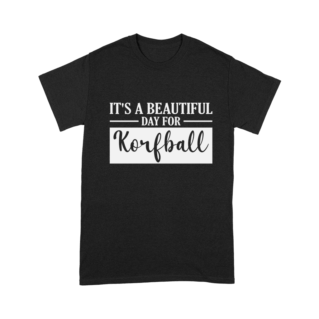 Its a Beautiful Day for Korfball Unisex T-Shirt