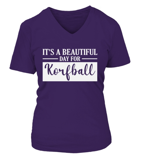 Its a Beautiful Day for Korfball V-neck T-Shirt Woman