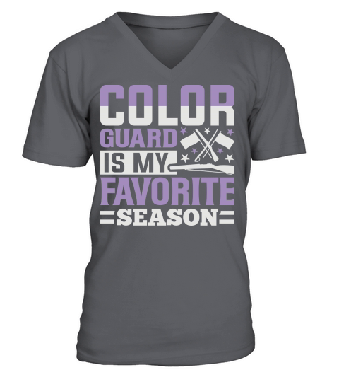 Color Guard Is My Favorite Season 07 V-Neck T-shirt