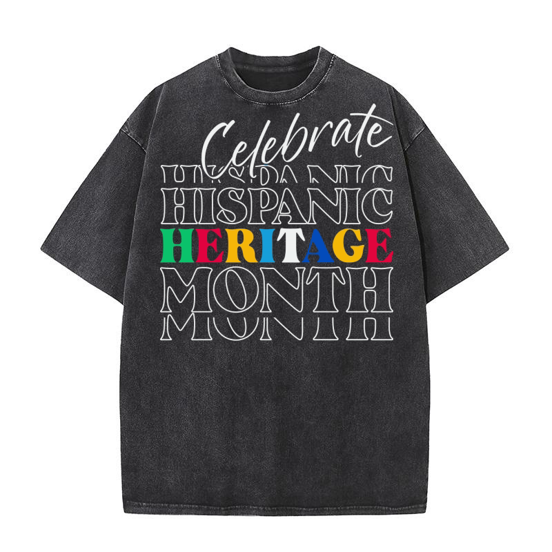 Celebrate Hispanic Heritage Month Washed T-Shirt
