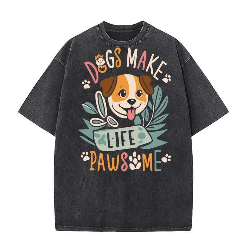 Dogs make life paws me Washed T-Shirt