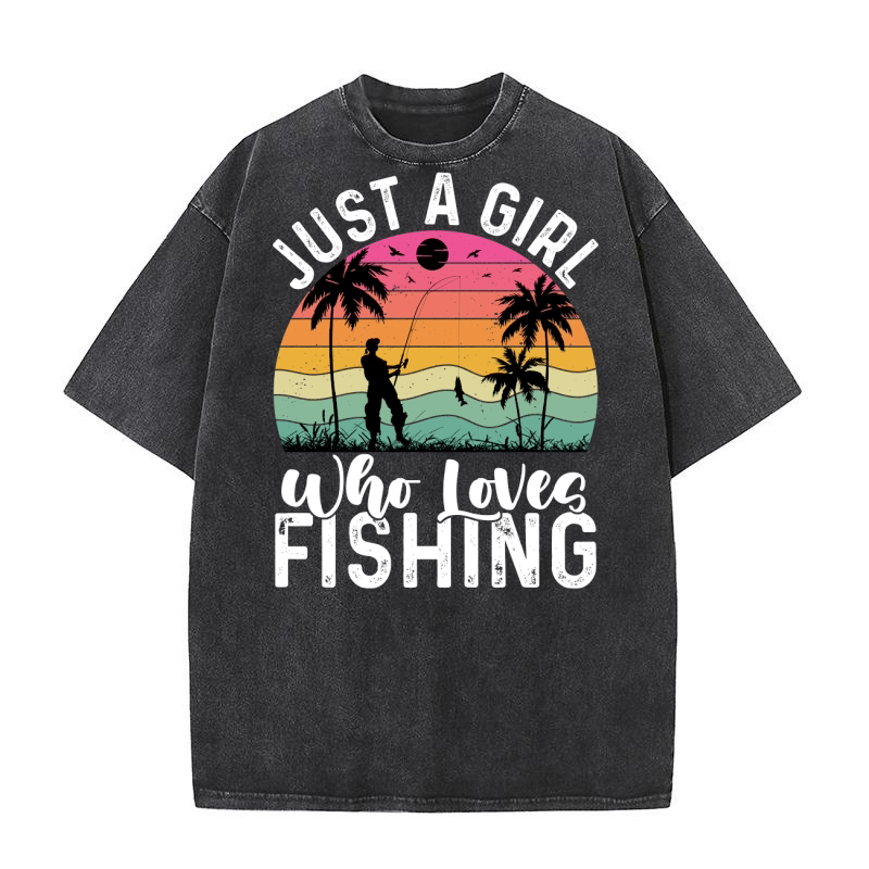 Just a Girl Who Loves Fishing (2) Washed T-Shirt